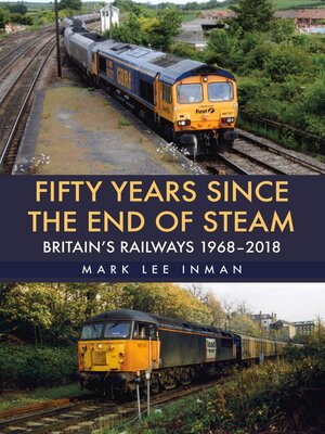 cover image of Fifty Years Since the End of Steam